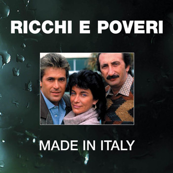 Ricchi E Poveri - Made In Italy