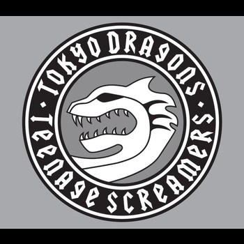 Tokyo Dragons - Teenage Screamers