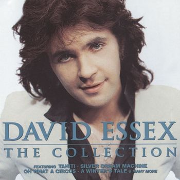 David Essex - The Collection