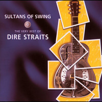 Dire Straits - Sultans Of Swing - The Very Best Of Dire Straits