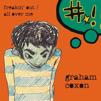 Graham Coxon - Freakin' Out / All Over Me