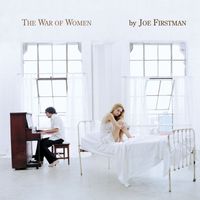 Joe Firstman - The War Of Women (Edited Version   U.S. Version)
