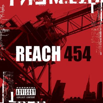 Reach 454 - Reach 454 (Explicit Version   U.S. Version)