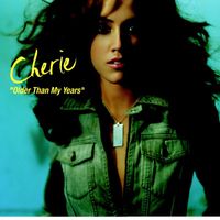 Cherie - Older Than My Years (Online Music)