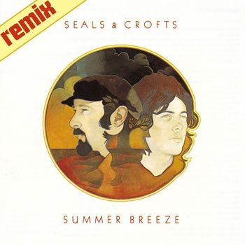 Seals and Crofts - Summer Breeze