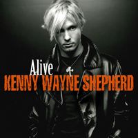 Kenny Wayne Shepherd - Alive