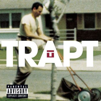 Trapt - Still Frame (Explicit)