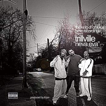 Trillville - Neva Eva (Explicit)