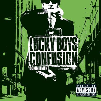 Lucky Boys Confusion - Commitment (Explicit)