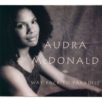 Audra McDonald - Way Back to Paradise