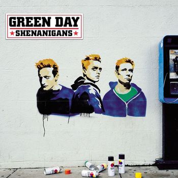 Green Day - Shenanigans (Explicit)