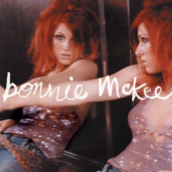 Bonnie McKee - Bonnie McKee (Internet Album)
