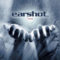 Earshot - Two