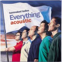 Barenaked Ladies - Everything Acoustic EP