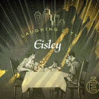 Eisley - Laughing City (Enhanced EP)