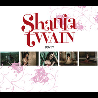 Shania Twain - Don't!