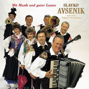 Slavko Avsenik Und Seine Original Oberkrainer - Mit Musik Und Guter Laune