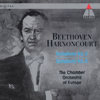 Chamber Orchestra of Europe & Nikolaus Harnoncourt - Beethoven: Symphonies Nos. 2 & 5