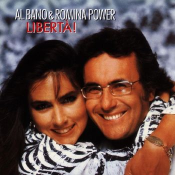 Al Bano & Romina Power - Liberta'