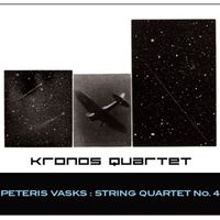 Kronos Quartet - Fourth String Quartet