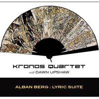 Kronos Quartet - Lyric Suite
