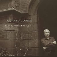 Richard Goode - Bach: Partitas Nos. 1, 3 & 6