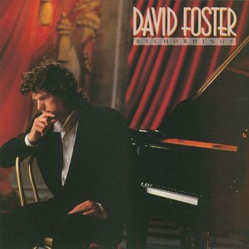 David Foster - David Foster Recordings