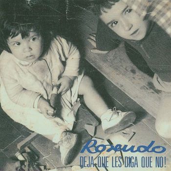 Rosendo - Deja Que Les Diga que no