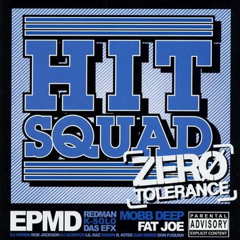 Hit Squad - Zero Tolerance (Explicit)