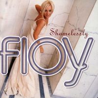 Floy - Shamelessly