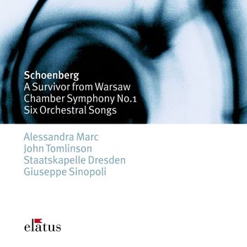 Giuseppe Sinopoli - Schönberg : 6 Orchestral Songs & Chamber Symphony No.1 (-  Elatus)