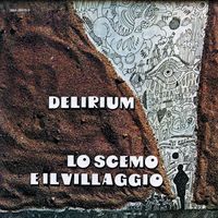 Delirium - Lo scemo e il villaggio