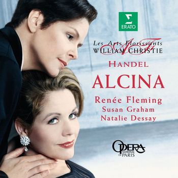 William Christie - Handel : Alcina [Highlights]