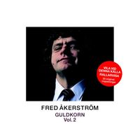 Fred Åkerström - Guldkorn vol. 2