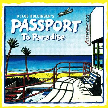 Passport - Passport To Paradise