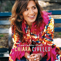 Chiara Civello - Last Quarter Moon