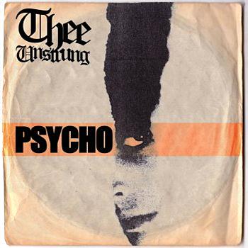 Thee Unstrung - Psycho (E-Release)