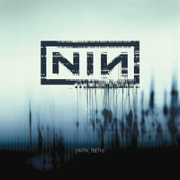 Nine Inch Nails - With Teeth (Bonus Tracks)