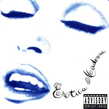 Madonna - Erotica (PA Version [Explicit])