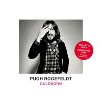 Pugh Rogefeldt - Guldkorn