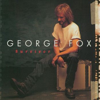 George Fox - Survivor