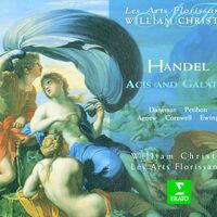 William Christie - Handel : Acis & Galatea