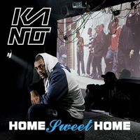 Kano - Home Sweet Home (Explicit)