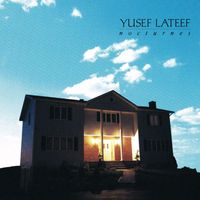 Yusef Lateef - Nocturnes