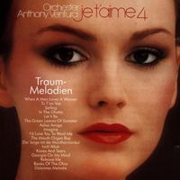 Orchester Anthony Ventura - Je T'Aime - Traummelodien 4