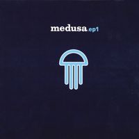 Medusa - EP 1