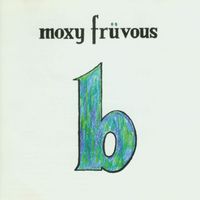 Moxy Fruvous - The 'B' Album