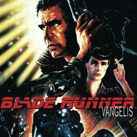 Vangelis - Blade Runner (Music From The Original Soundtrack)
