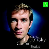 Nikolai Lugansky - Chopin: Études, Op. 10 & 25