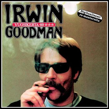 Irwin Goodman - Vuosikerta -89